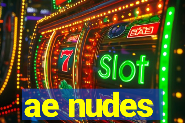 ae nudes